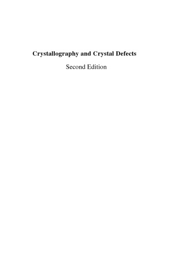 Crystallography and Crystal Defects, Second Edition