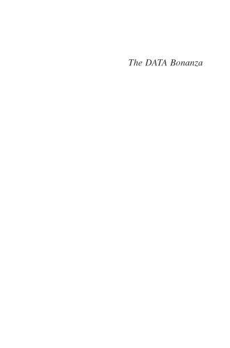 The DATA Bonanza: Improving Knowledge Discovery in Science, Engineering, and Business