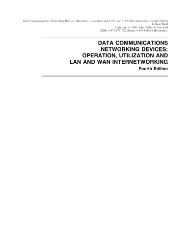 Data Communications Networking Devices: Operation, Utilization and LAN and WAN Internetworking, Fourth Edition