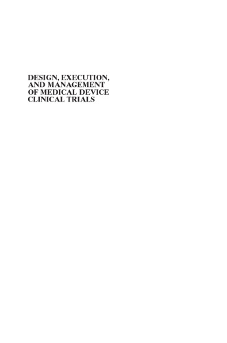 Design, Execution, and Management of Medical Device Clinical Trials