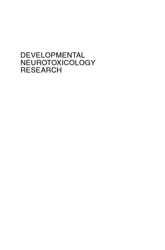 Developmental Neurotoxicology Research: Principles, Models, Techniques, Strategies, and Mechanisms