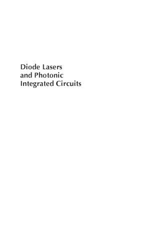 Diode Lasers and Photonic Integrated Circuits, Second Edition