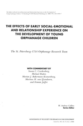 The Effects of Early Social-Emotional and Relationship Experience on the Development of Young Orphanage Children