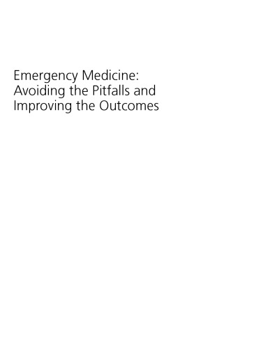 Emergency Medicine: Avoiding the Pitfalls and Improving the Outcomes