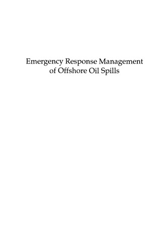 Emergency Response Management of Offshore Oil Spills: Guidelines for Emergency Responders