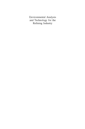 Environmental Analysis and Technology for the Refining Industry, Volume 168