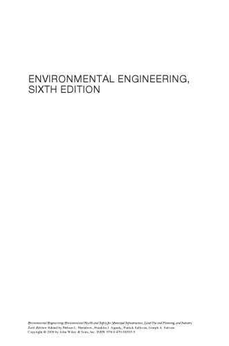 Environmental Engineering: Environmental Health and Safety for Municipal Infrastructure, Land Use and Planning, and Industry, Sixth Edition