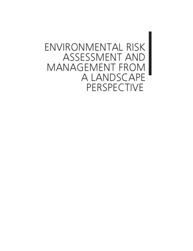 Environmental Risk Assessment and Management from a Landscape Perspective