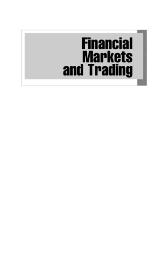 Financial Markets and Trading: An Introduction to Market Microstructure and Trading Strategies