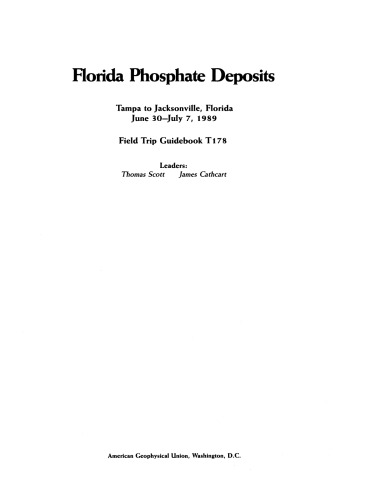 Florida Phosphate Deposits: Tampa to Jacksonville, Florida June 30-July 7, 1989