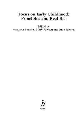 Focus on Early Childhood: Principles and Realities