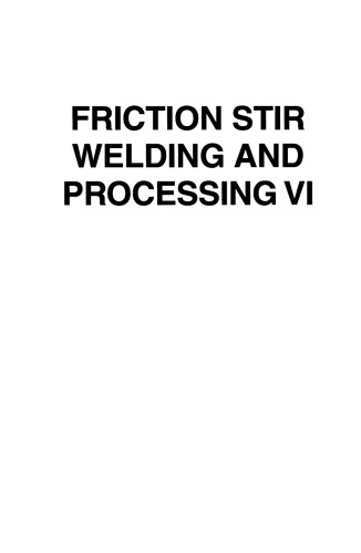 Friction Stir Welding and Processing VI