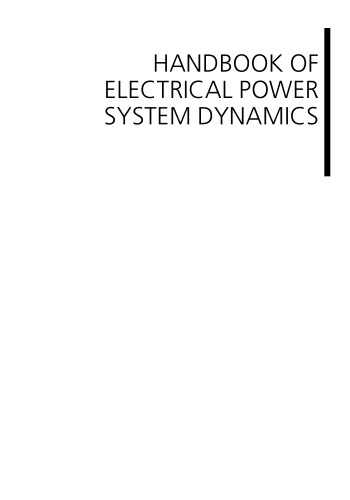 Handbook of Electrical Power System Dynamics: Modeling, Stability, and Control