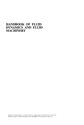 Handbook of Fluid Dynamics and Fluid Machinery: Applications of Fluid Dynamics, Volume III