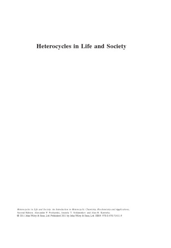 Heterocycles in Life and Society: An Introduction to Heterocyclic Chemistry, Biochemistry and Applications, Second Edition