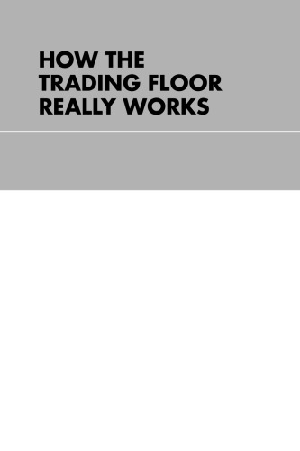 How the Trading Floor Really Works