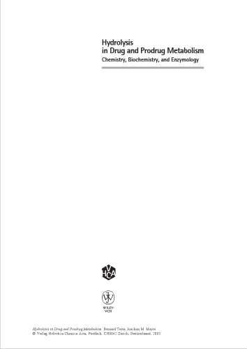 Hydrolysis in Drug and Prodrug Metabolism: Chemistry, Biochemistry, and Enzymology