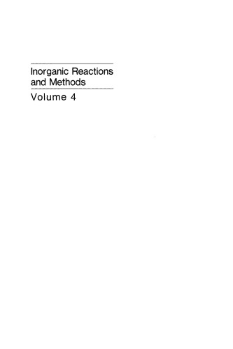 Inorganic Reactions and Methods: The Formation of Bonds to Halogens (Part 2), Volume 4