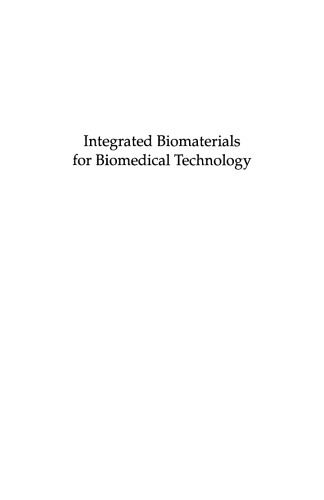 Integrated Biomaterials for Biomedical Technology