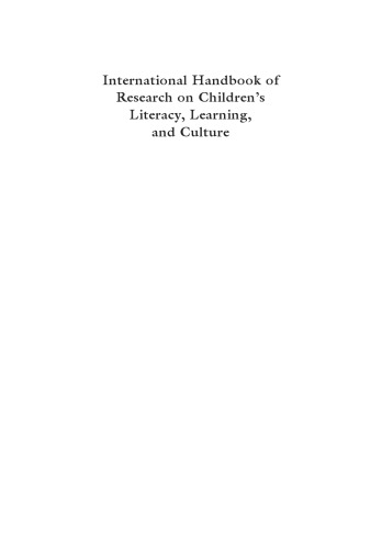 International Handbook of Research on Children's Literacy, Learning, and Culture