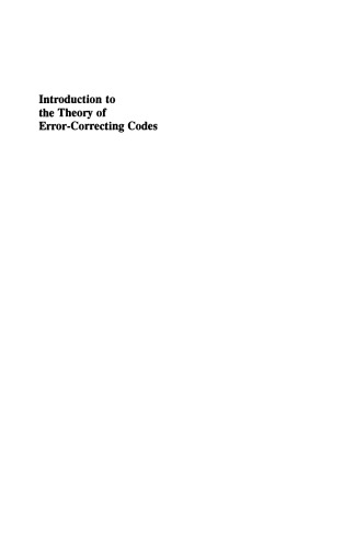 Introduction to the Theory of Error-Correcting Codes, Third Edition