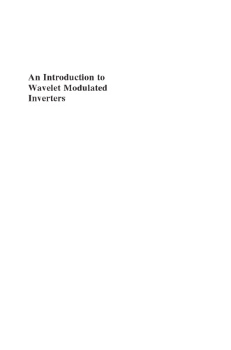 An Introduction to Wavelet Modulated Inverters