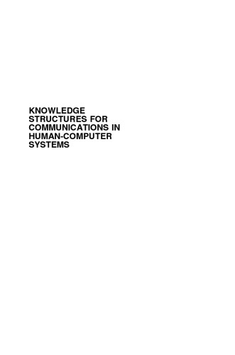 Knowledge Structures for Communications in Human-Computer Systems: General Automata-Based