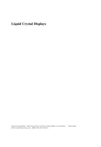 Liquid Crystal Displays: Addressing Schemes and Electro-Optical Effects, Second Edition