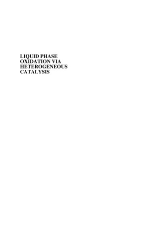 Liquid Phase Oxidation via Heterogeneous Catalysis