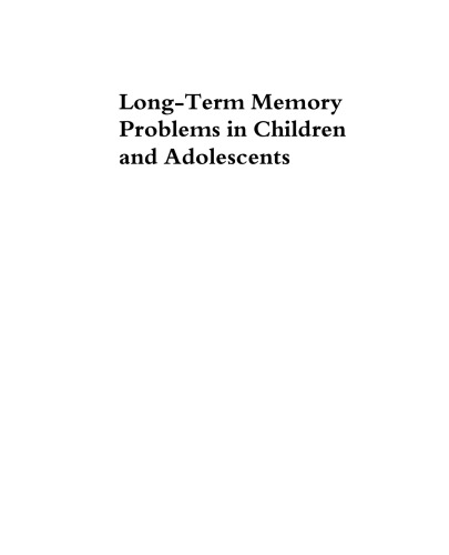 Long-Term Memory Problems in Children and Adolescents: Assessment, Intervention, and Effective Instruction